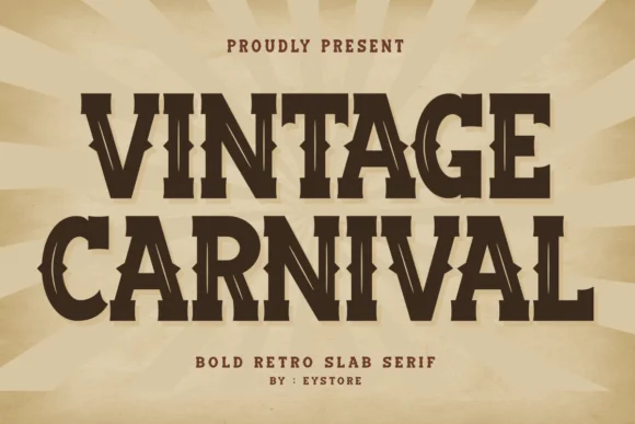 Vintage Carnival by Eystore — Slab Serif Font