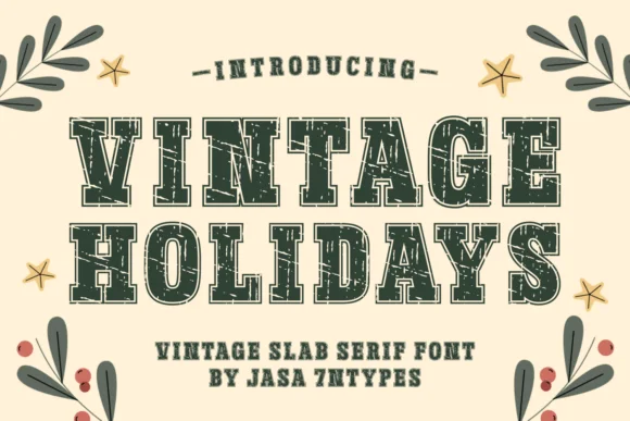 Vintage Holidays by Jasa (7NTypes) — Slab Serif Font