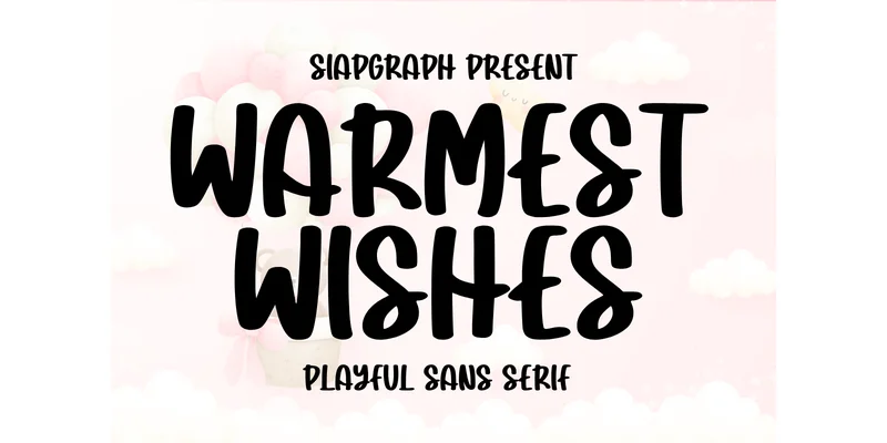 Warmest Wishes Font by SiapGraph — Sans Serif Font