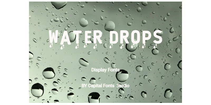 Water Drops Font by Bloomora Studio — Display Font