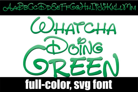 Whatcha Doing Green by Illustration Ink — Color Fonts Font