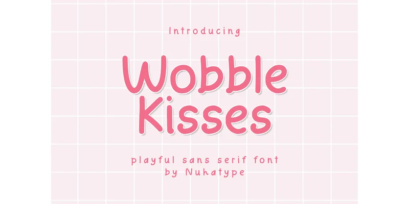 Wobble Kisses Font by Nuhatype by Nuhatype — Sans Serif Font