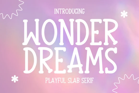 Wonder Dreams by Letterayu — Slab Serif Font