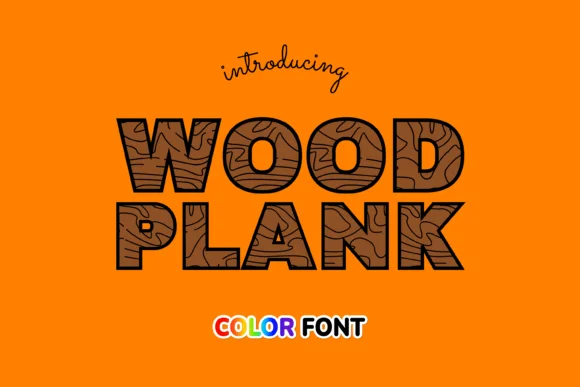 Wood Plank by JUSTTYPE — Color Fonts Font