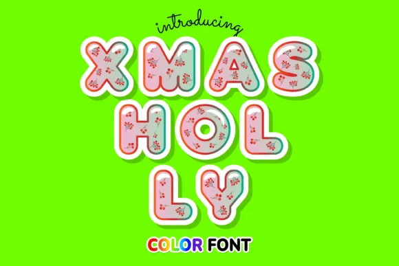 Xmas Holly by JUSTTYPE — Color Fonts Font