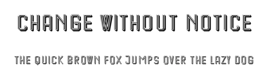 Change Without Notice by Vladimir Nikolic — Sans Serif Font