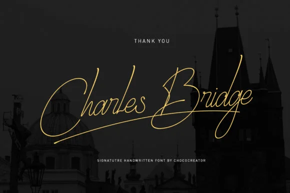Charles Bridge Signature Handwritten Font by Chococreator β Script Handwritten Font