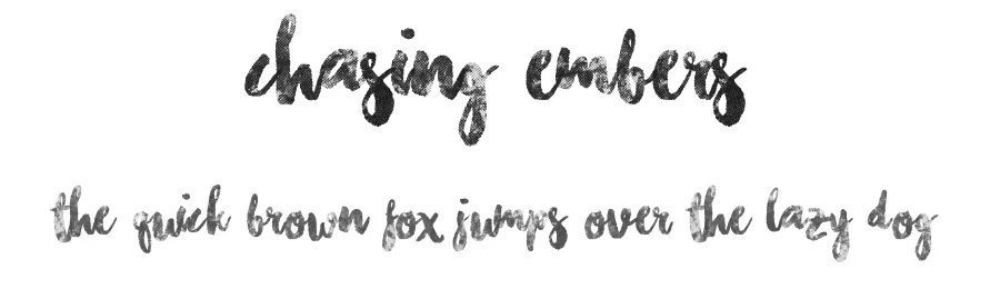 Chasing Embers