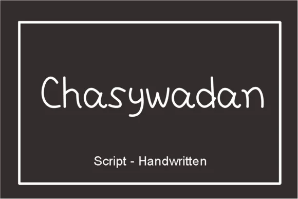 Chasywadan Font by nuraisyahamalia1729 — Script Handwritten Font