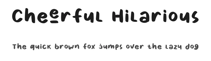 Cheerful Hilarious