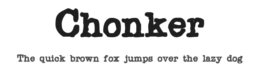 Chonker by StimulEye Fonts — Decorative Font