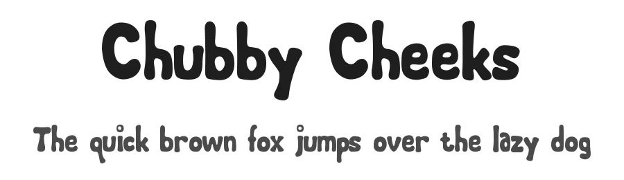 Chubby Cheeks