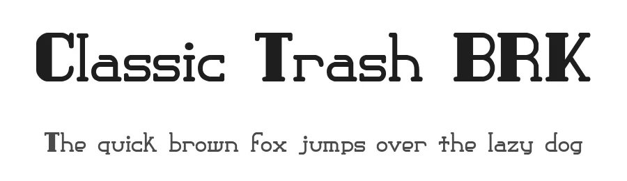 Classic Trash BRK