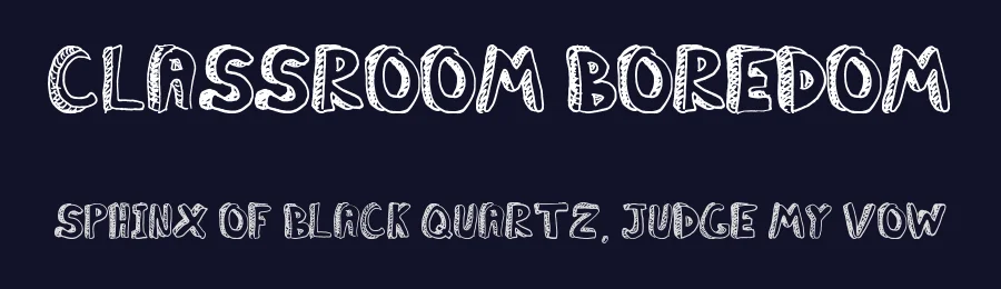 Classroom Boredom by John Laubach — Decorative Font — thumbnail 2
