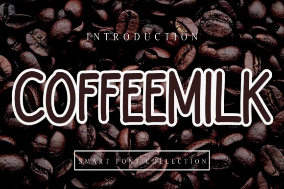 Coffeemilk Font by Creativewhitee by Creativewhitee — Script Handwritten Font