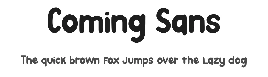 Coming Sans