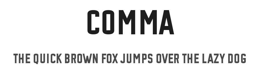 Comma by Vladimir Nikolic β Sans Serif Font