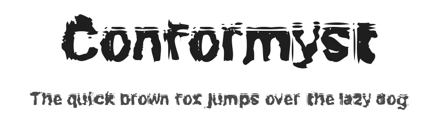 Conformyst