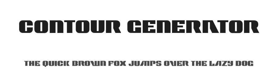 Contour Generator by Typodermic Fonts β Display Font