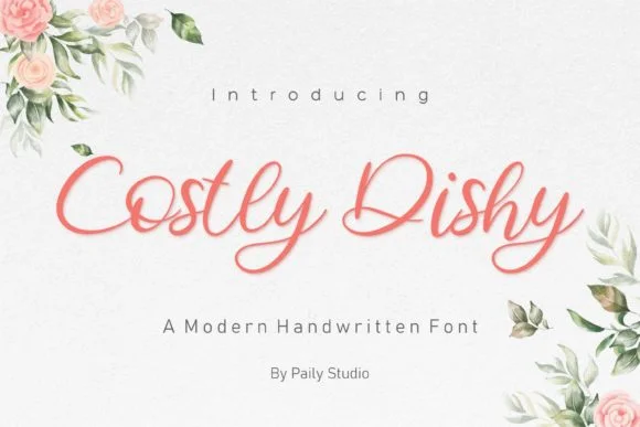 Costly Dishy Font by pailystudio — Script Handwritten Font