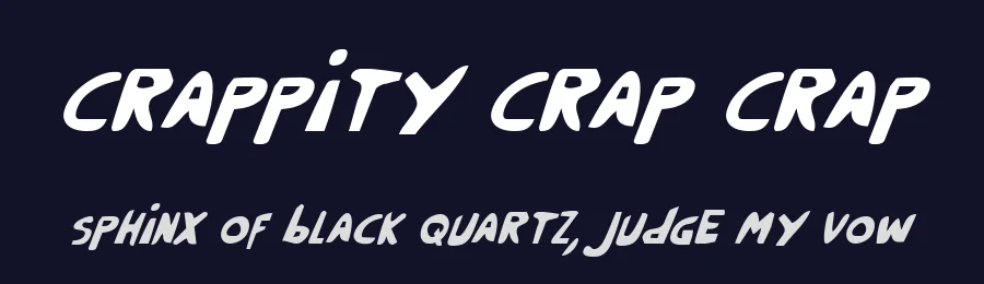 Crappity Crap Crap by Iconian Fonts — Decorative Font — thumbnail 2