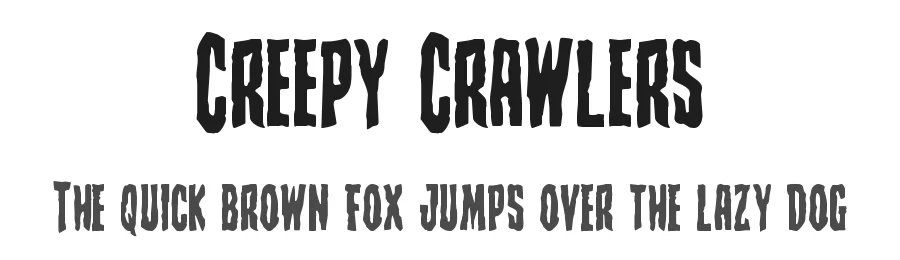 Creepy Crawlers