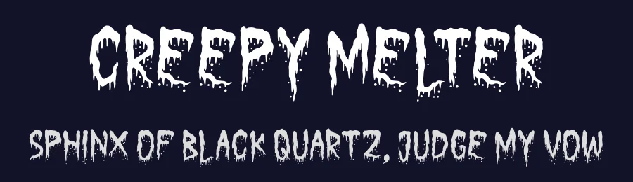 Creepy Melter by PutraCetol Studio — Decorative Font — thumbnail 2
