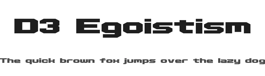 D3 Egoistism by Digital Dream Design โ Display Font