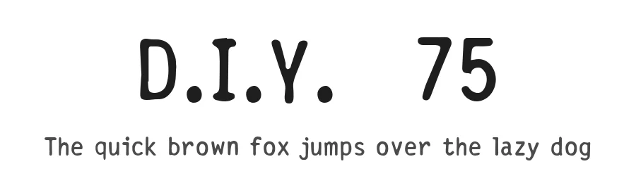 D.I.Y. 75 by Tension Type — Decorative Font