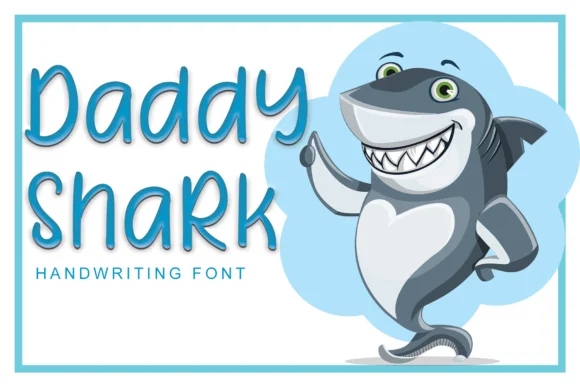 Daddy Shark Font by erik studio — Script Handwritten Font