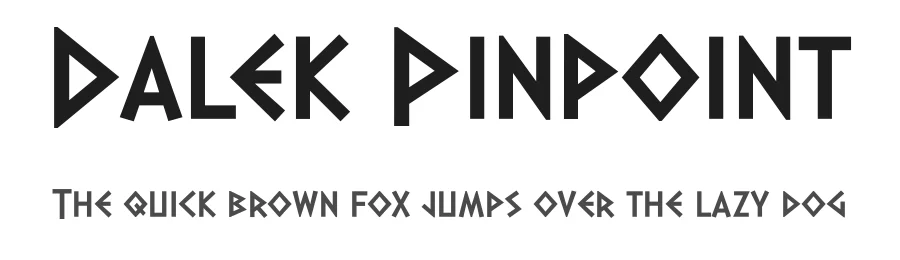 Dalek Pinpoint by K-Type — Decorative Font