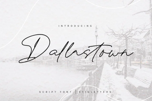 Dallastown Font by etigletters — Script Handwritten Font