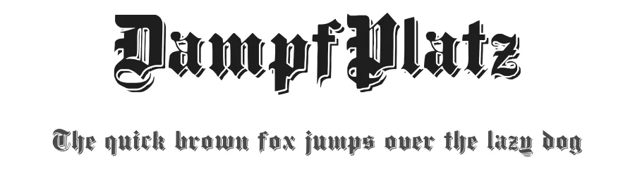 DampfPlatz by Paul Lloyd — Blackletter Font