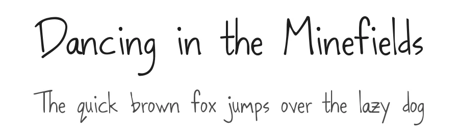 Dancing in the Minefields