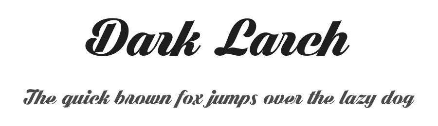 Dark Larch