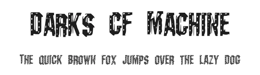 Darks CF Machine by DarkX ShadowX21 β Decorative Font