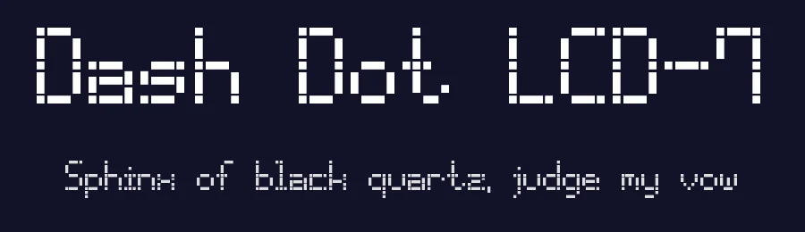 Dash Dot LCD-7 by Style-7 — Display Font — thumbnail 2