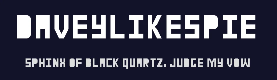 daveylikespie by David Tudor — Sans Serif Font — thumbnail 2