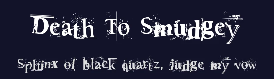 Death To Smudgey by Vic Fieger — Decorative Font — thumbnail 2