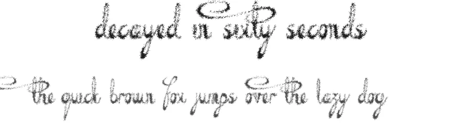 Decayed in Sixty Seconds