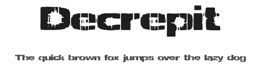 Decrepit