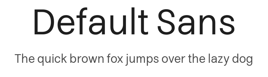 Default Sans