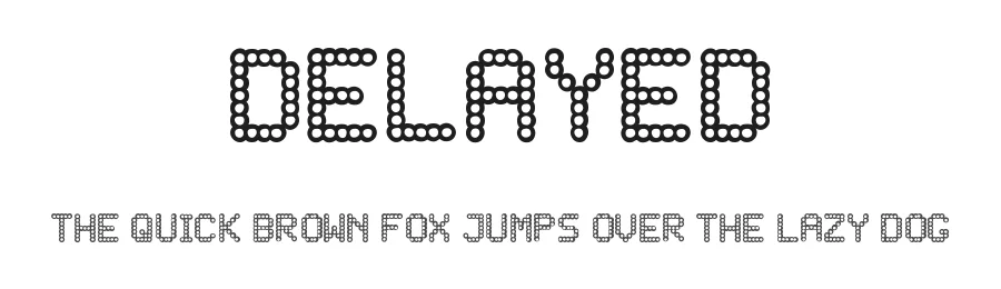 Delayed