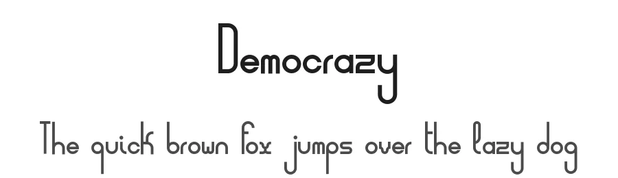 Democrazy by Pisto Casero — Decorative Font