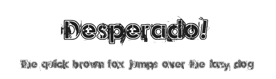 Desperado!