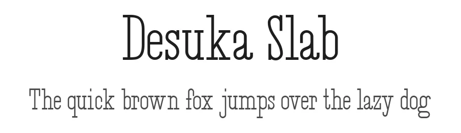 Desuka Slab