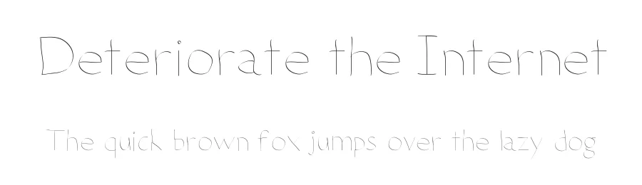Deteriorate the Internet