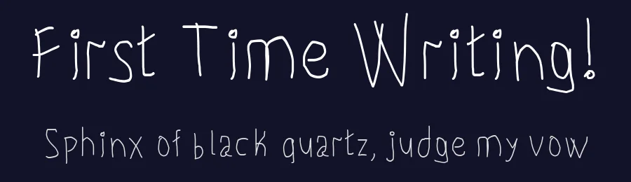 First Time Writing! by GGBotNet — Script Handwritten Font — thumbnail 2