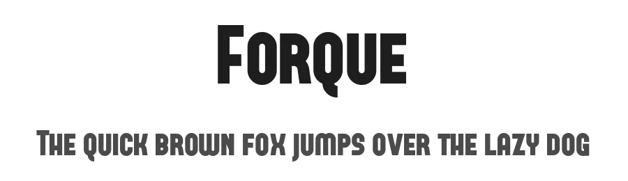Forque by Tup Wanders β Sans Serif Font
