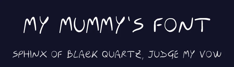 My Mummy's Font by Pamela Orrico — Script Handwritten Font — thumbnail 2